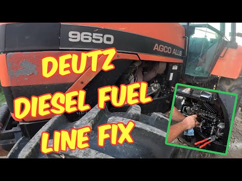 AGCO 9650 Fuel Line Fix BIG DEUTZ DIESEL TRACTOR POWER!!!