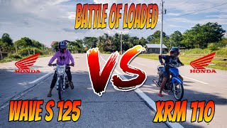 Battle of loaded | Wave S 125 vs Xrm 110 | 301 meters Drag race