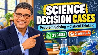 Middle School NGSS Decision Cases | Evidence, Problem Solving & Critical Thinking | Grades 6–8.