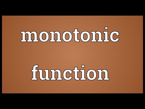 Monotonic function Meaning