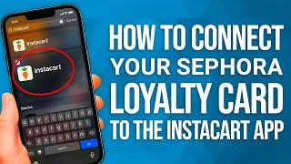 How To Connect Your Sephora Loyalty Card To The Instacart App: Quick Guide! screenshot 4