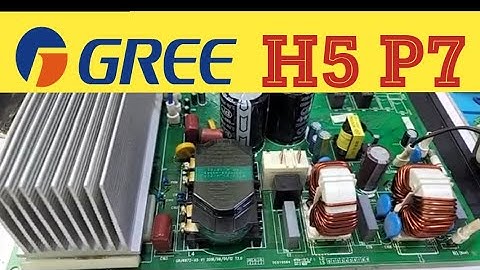 Gree DC inverter AC H5 P7 error code
