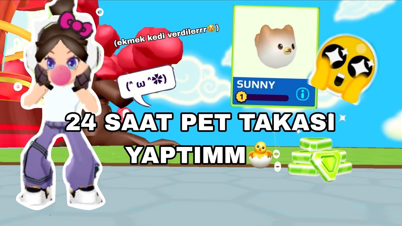 24 SAAT PET TAKASI YAPTIMM 🐣 (EKMEK KEDİ HEDİYE VERDİLERR🥹)