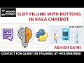 Slot filling with buttons in rasa chatbot  innovate yourself