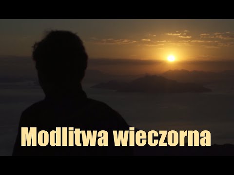 Modlitwa wieczorna i błogosławieństwo.