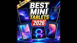 Best Mini Tablets 2026 – Full Comparison You Need to See