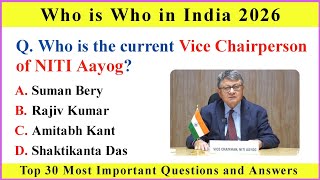 Who Is Who In India 2026 Important Personalities & Positions Part - 3