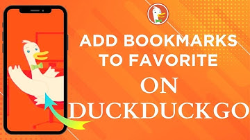 How To Add Bookmarks To Favorite On DuckDuckGo Browser