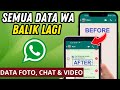 Cara mengembalikan data whatsapp yang terhapus  chat foto  balik lagi
