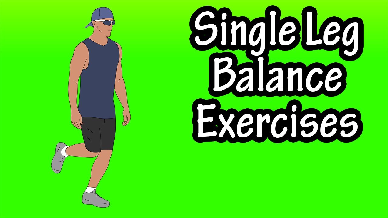 Exercises For Beginners To Improve Single Leg Balance 