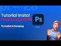 Photoshop 2025 Gagal Install? Ini Cara Benernya (Langsung Berhasil!)