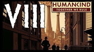 PROGRESS WITHOUT LIMITS || HUMANKIND || DIFF. CIVILIZATION || FULL GAMEPLAY EPISODE 8