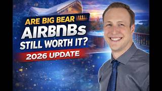 Are Big Bear Airbnbs Still Worth It in 2026? (Real Numbers)