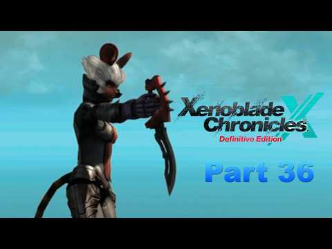 Media Hunter Streams - Xenoblade Chronicles X: Definitive Edition Part 36