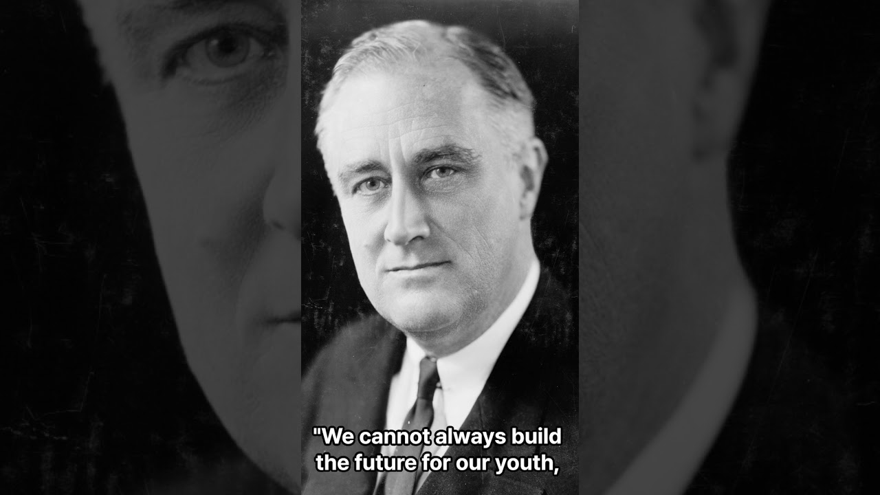 Six prominent quotes from Franklin D. Roosevelt