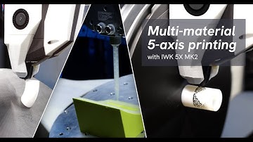 Multi-material, multi-axis 3d printing with IWK 5X MK2