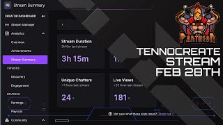 Tenno Create Stream | 200k Plat Grind [L2] [AFFILIATE] [SERIES X] [UK] | FULL STREAM Feb 28th 2023