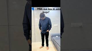 MBA Students Can Relate 😂  #expectations  vs Reality #expectationvsreality
