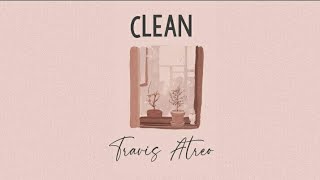 Clean - Taylor Swift |Travis Atreo Cover (lyrics)