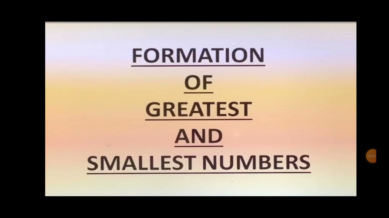 Formation of Greatest & Smallest 5-digit numbers by using the given ...