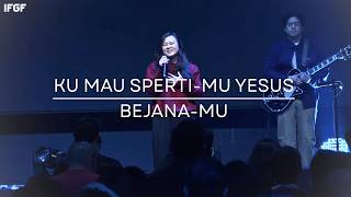 Download lagu Ku Mau S'perti-Mu Yesus Medley Bejana-Mu (Cover By IFGF Bandung)