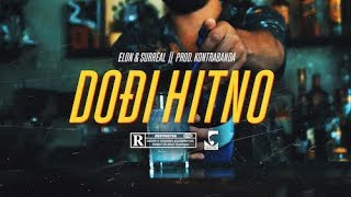 Elon X Surreal - Dođi Hitno