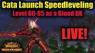 Cata Classic Launch Day 80-85 Speedleveling