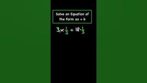 Solve an Equation of the Form ax = b