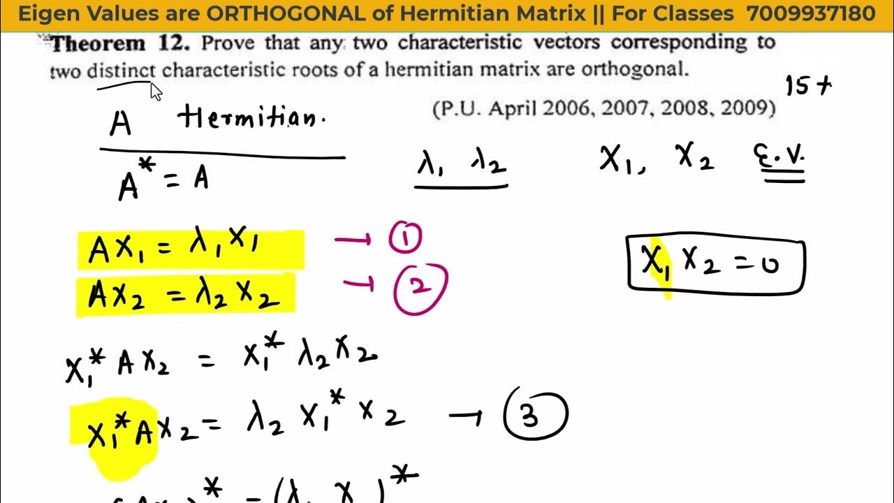 6 eigen vectors of hermitian matrix are orthogonal linear algebra