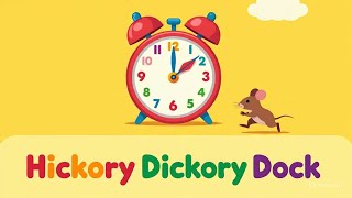 Hickory Ory Dock Clic Nursery Rhyme For Kids Sing Along With Mice And Clocks