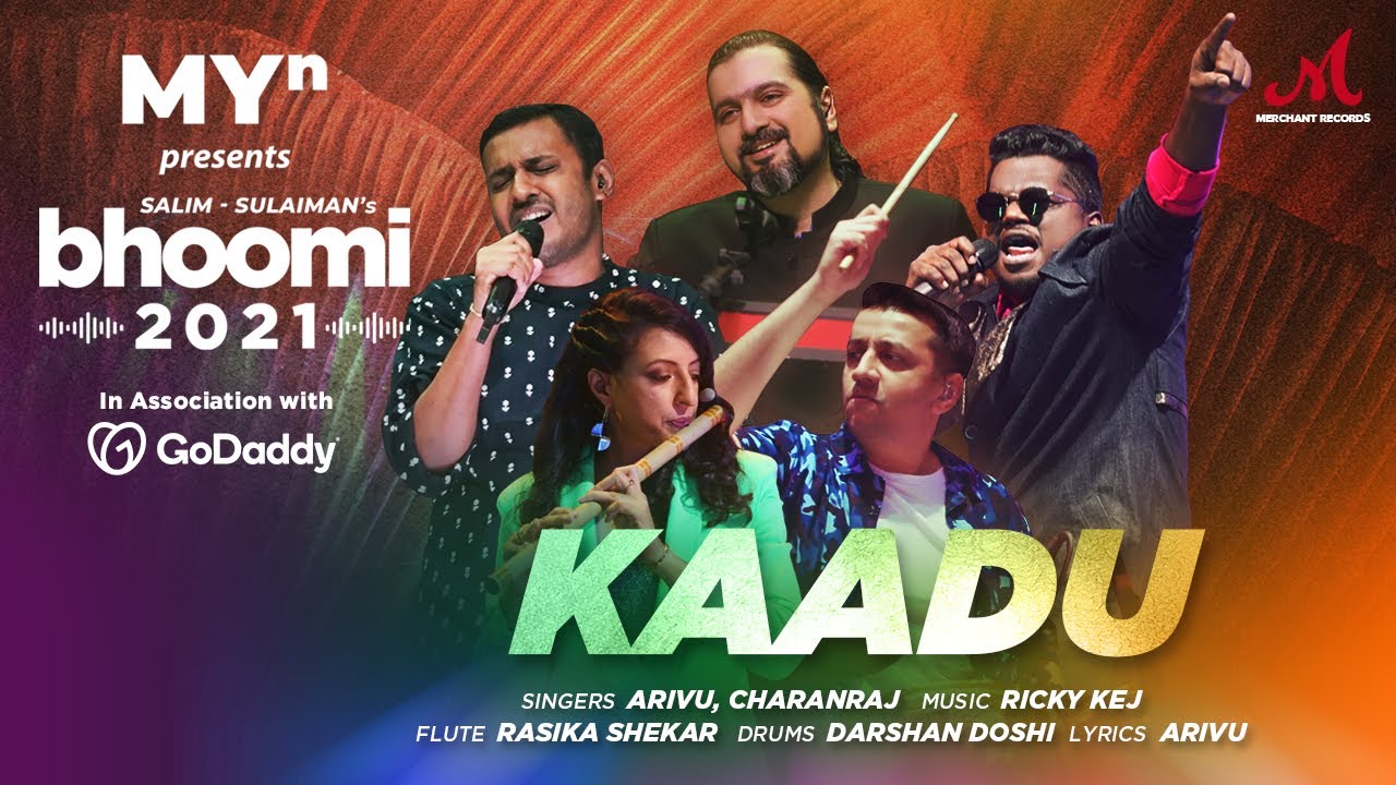 Kaadu   MYn presents Bhoomi 2021   Ricky Kej  Arivu feat Charan Raj Rasika Shekar Darshan Doshi