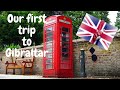 Our first trip to Gibraltar (Vlog)