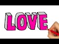 How to draw love 3d