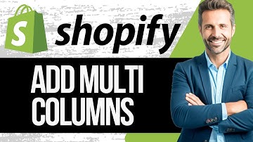 How to Add Multi Columns to Shopify | Full Tutorial 2025