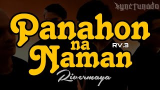 PANAHON NA NAMAN [ RIVERMAYA ] RV.3 | INSTRUMENTAL | MINUS ONE @synctunado7856