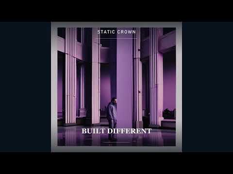 Static Crown - Built Different (Official Audio)