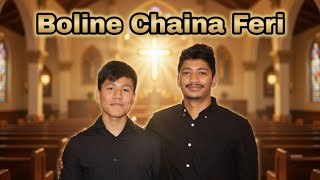 Boli Ne Chaina Feri  | Heart-Touching Nepali Christian | Cover | Ashish & Nar