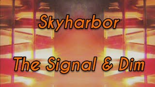 Skyharbor - The Signal + Dim (Video Lyric - Subtitulado Español)