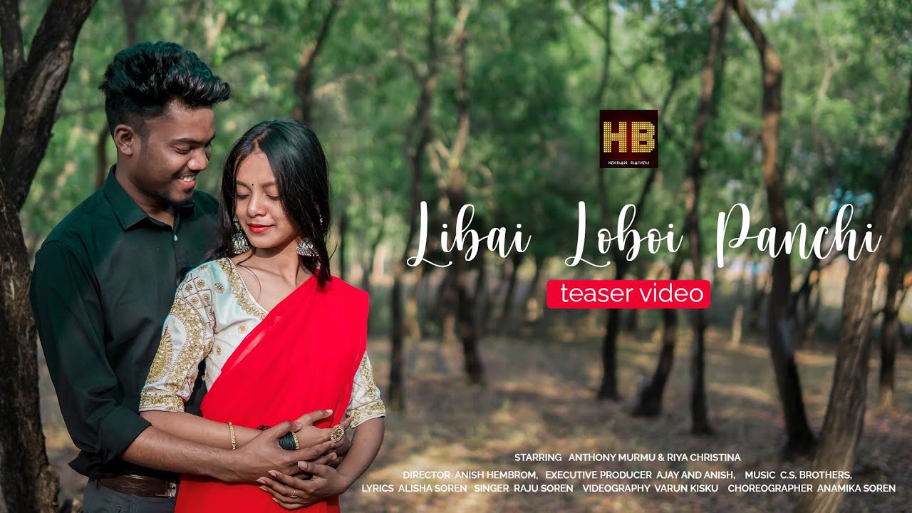 Libai Loboi Panchi | TEASER | New Santhali Teaser | Raju Soren | Hembrom Brother's | CS Brothers