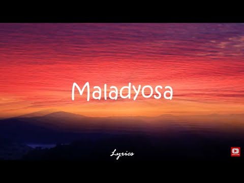 Maladyosa - Nairud (Lyrics)