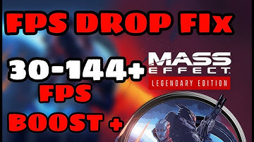 Mass Effect Legendary Edition Fps Drops | Framerate Issue Fix | Lag Fix on Low End PC