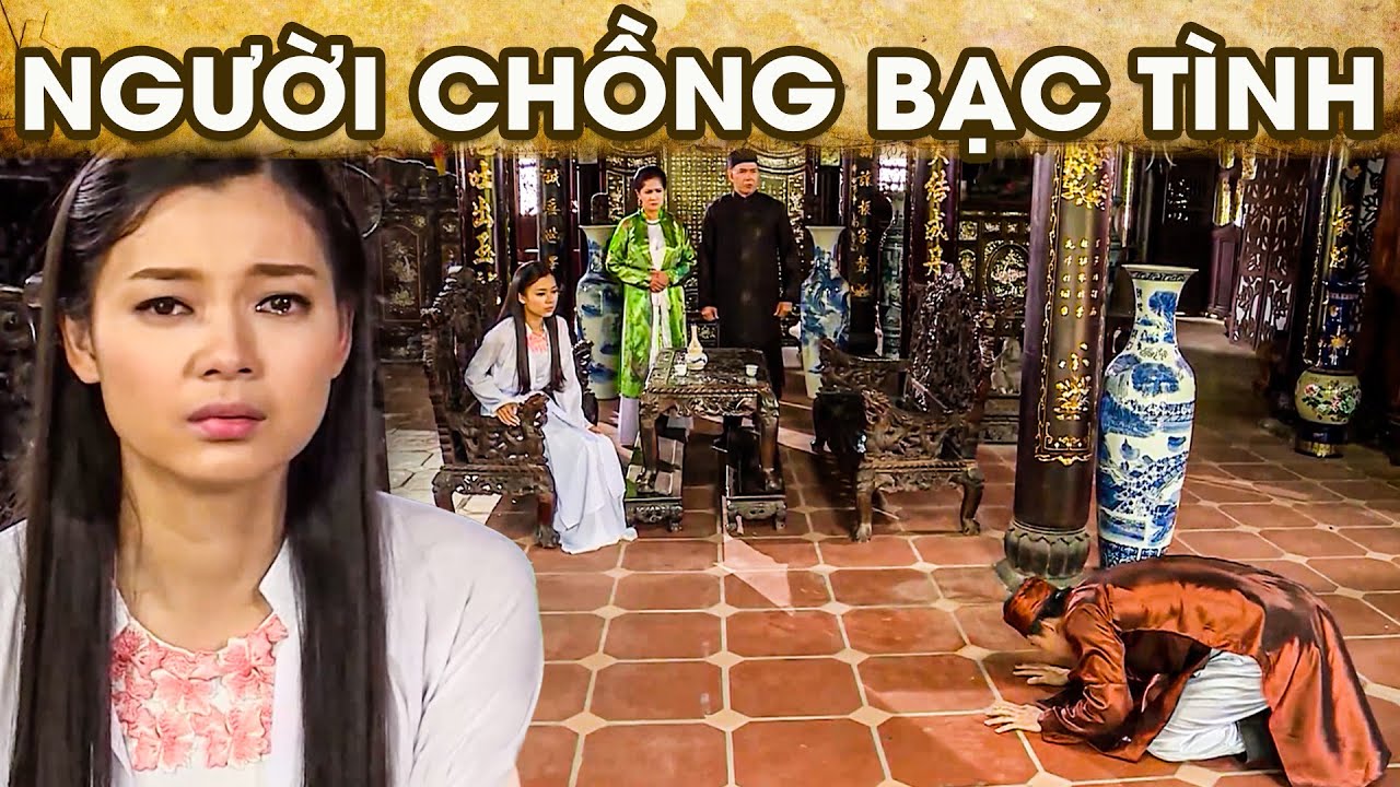 CỔ TÍCH NGƯỜI CHỒNG BẠC TÌNH | CỔ TÍCH VIỆT NAM | PHIM TRUYỆN CỔ TÍCH HAY NHẤT 2026 | GHIỀN CỔ TÍCH