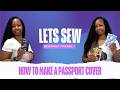 Make A Passport Cover In Minutes
