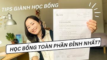 TẤT TẬT VỀ HỌC BỔNG CHÍNH PHỦ THUỴ ĐIỂN SISGP & TIPS GIÀNH HỌC BỔNG