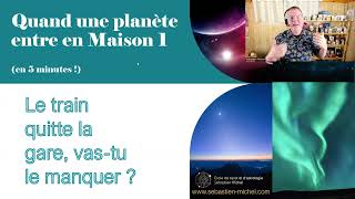 Un seul concept suffit pour interpréter un transit en Maison 1 !