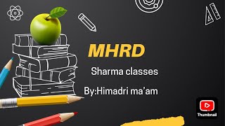 MHRD(Ministry of human resource and development) in short