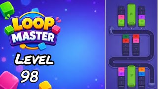 Loop Master Level 98 Walkthrough