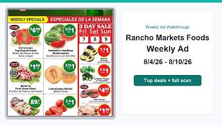 Rancho Markets Foods Weekly Ad (8/4/26 - 8/10/26) Top 10 Deals