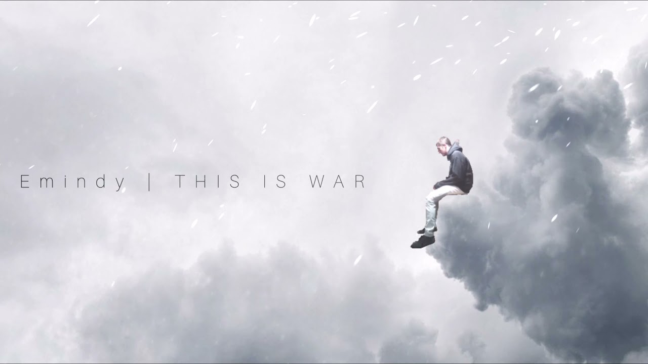 Guarda Emindy - THIS IS WAR (Audio) su YouTube Guarda Emindy - THIS IS WAR (Audio) su YouTube