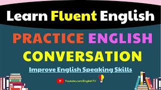 Learn Fluent English | Practice English Conversation | Improve English Speaking Skills ✔ screenshot 5
